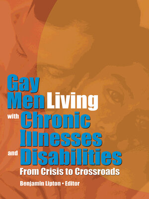 cover image of Gay Men Living with Chronic Illnesses and Disabilities
